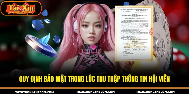 Chính Sách Bảo Mật Tại Tài Xỉu Online Minh Bạch Quy định bảo mật trong lúc thu thập thông tin hội viên